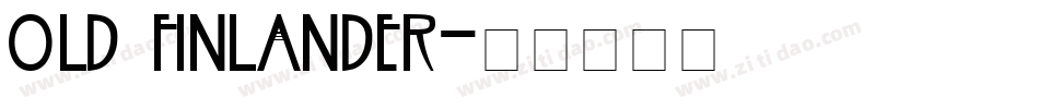 Old Finlander字体转换